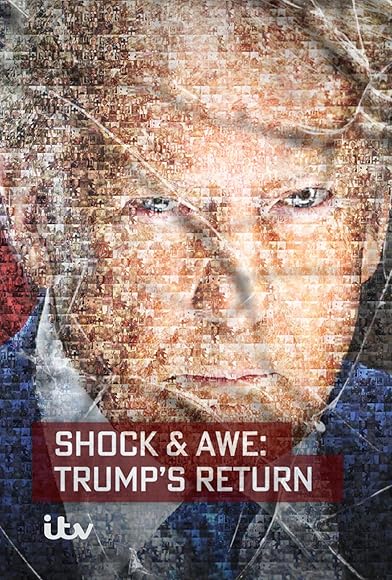 Primary photo for Shock & Awe: Trump's Return Primary photo for Shock & Awe: Trump's Return