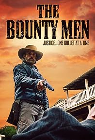 Primary photo for The Bounty Men Primary photo for The Bounty Men