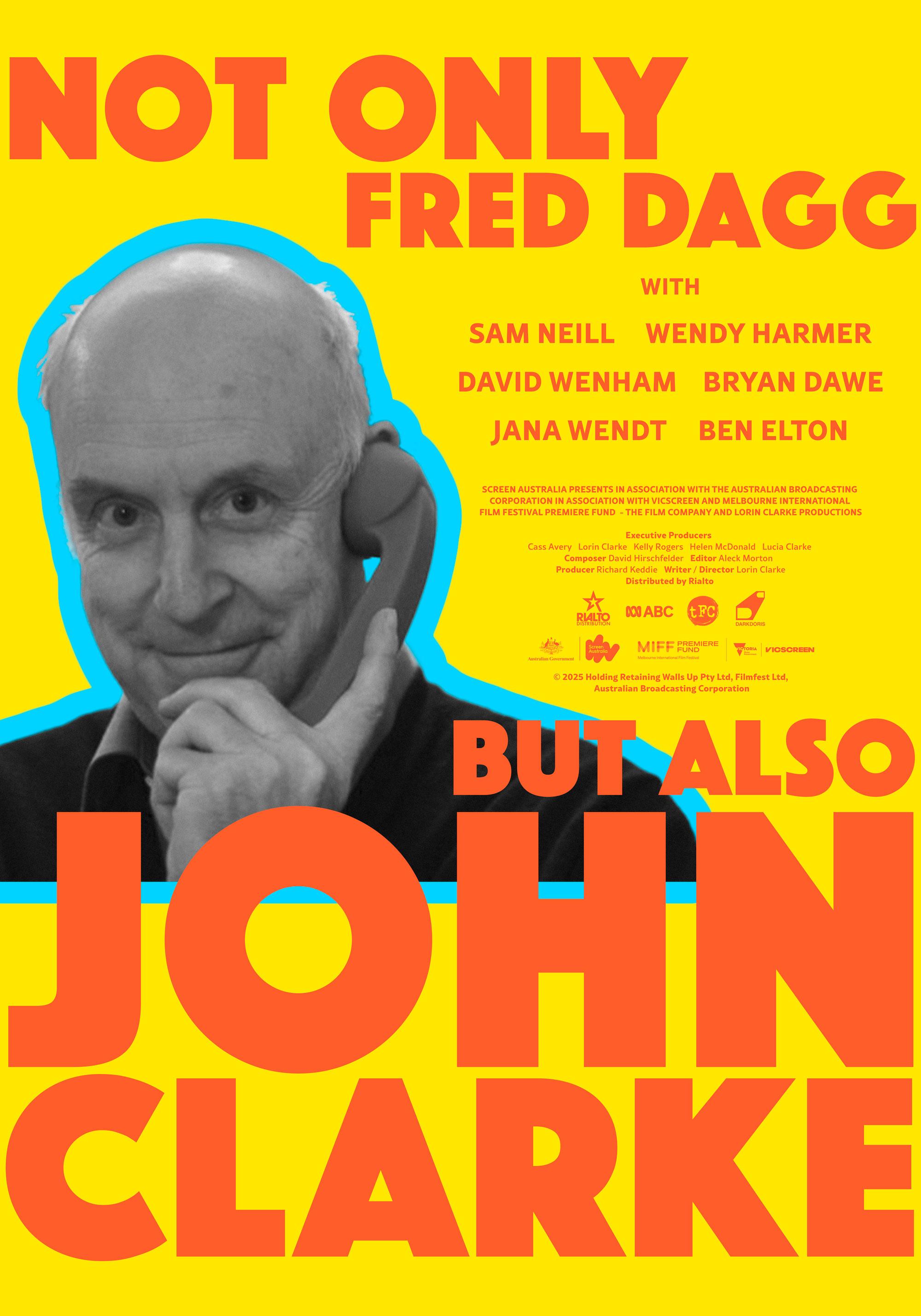 Not Only Fred Dagg But Also John Clarke
