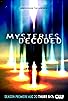 Primary photo for Mysteries Decoded Primary photo for Mysteries Decoded