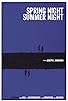Primary photo for Spring Night Summer Night