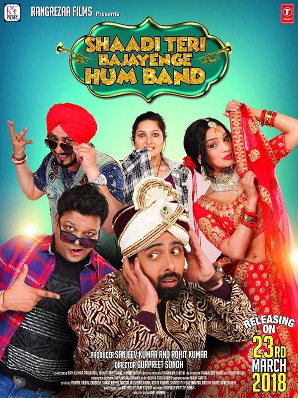 Movie poster for SHAADI TERI BAJAYENGE HUM BAND (UA rated)