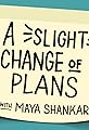 A Slight Change of Plans's primary photo
