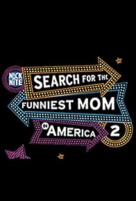 Primary photo for Nick at Nite's Search for the Funniest Mom in America 2 Primary photo for Nick at Nite's Search for the Funniest Mom in America 2