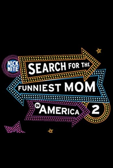 Primary photo for Nick at Nite's Search for the Funniest Mom in America 2 Primary photo for Nick at Nite's Search for the Funniest Mom in America 2