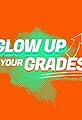 Glow Up Your Grades's primary photo