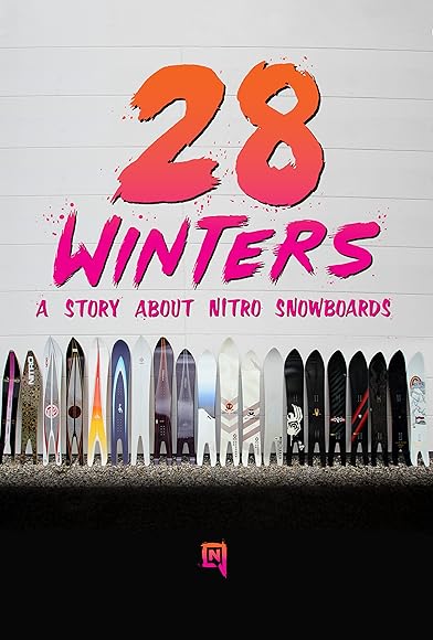 Primary photo for 28 Winters: A Nitro Snowboard Story Primary photo for 28 Winters: A Nitro Snowboard Story