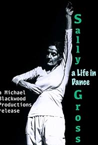 Primary photo for Sally Gross: A Life in Dance