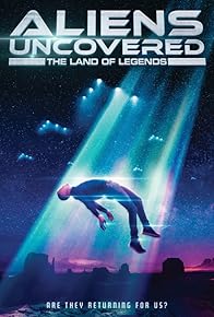 Primary photo for Aliens Uncovered: The Land of Legends