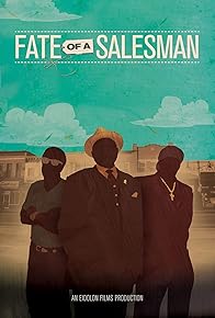 Primary photo for Fate of a Salesman