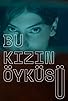 Primary photo for Bu Kizin Öyküsü Primary photo for Bu Kizin Öyküsü