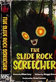 Primary photo for The Slide Rock Screecher