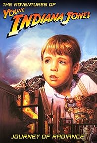 Primary photo for The Adventures of Young Indiana Jones: Journey of Radiance