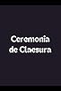 Primary photo for Ceremonia de clausura Primary photo for Ceremonia de clausura