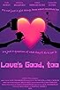 Primary photo for Love's Good, too Primary photo for Love's Good, too