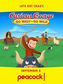 Poster of Curious George: Go West, Go Wild
