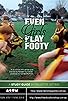Primary photo for Even Girls Play Footy Primary photo for Even Girls Play Footy