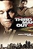 Primary photo for Third Man Out