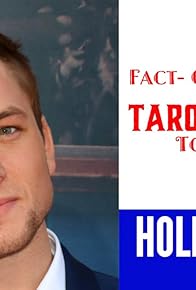 Primary photo for Taron Egerton: FACT-CHECKED Series of the 12 Things You Might Not Know About This Rocketman Star