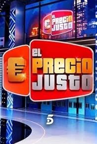 Primary photo for El precio justo Primary photo for El precio justo