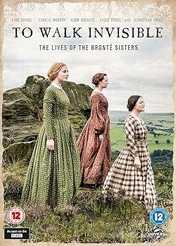 Poster of To Walk Invisible: The Bronte Sisters