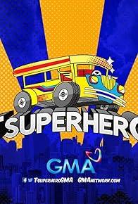 Primary photo for Tsuperhero Primary photo for Tsuperhero