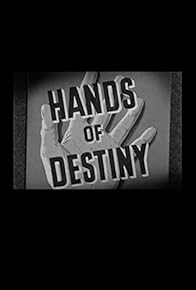 Primary photo for Hands of Destiny Primary photo for Hands of Destiny