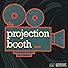 Primary photo for The Projection Booth Podcast