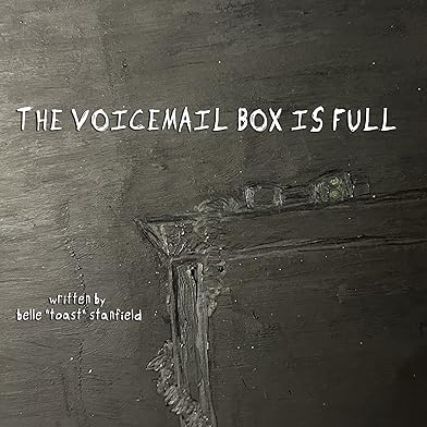 Primary photo for The Voicemail Box is Full Primary photo for The Voicemail Box is Full