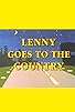 Primary photo for Lenny Goes to the Country Primary photo for Lenny Goes to the Country