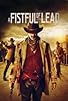 Primary photo for A Fistful of Lead