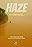 Haze: It's Complicated