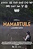 Primary photo for Mamartuile