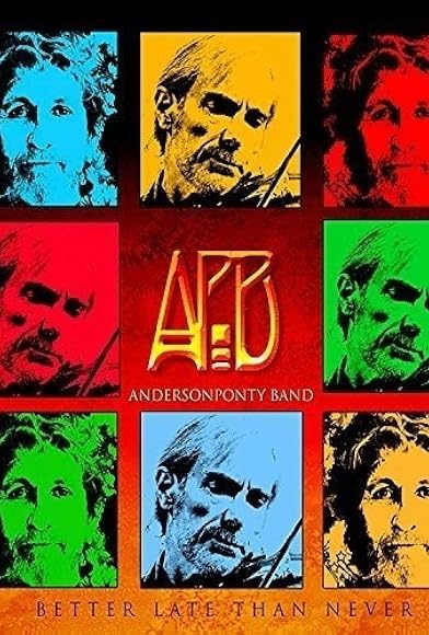 Primary photo for Anderson Ponty Band: Better Late Than Never Primary photo for Anderson Ponty Band: Better Late Than Never