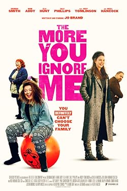Poster of The More You Ignore Me