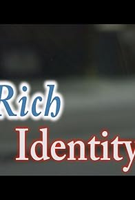 Primary photo for Rich Identity