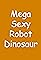 Mega Sexy Robot Dinosaur's primary photo