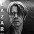 Primary photo for David Bowie: Lazarus Primary photo for David Bowie: Lazarus