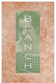 Primary photo for Blanch