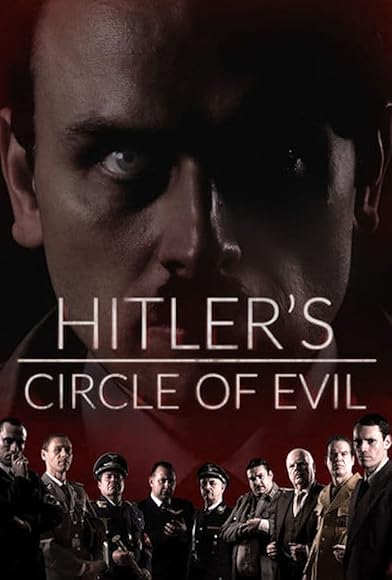 Primary photo for Hitler's Circle of Evil Primary photo for Hitler's Circle of Evil