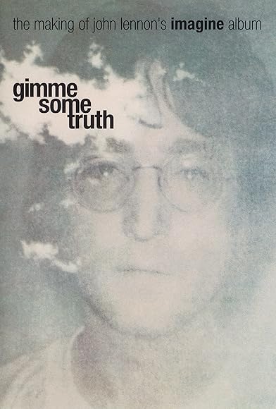 Primary photo for Gimme Some Truth: The Making of John Lennon's Imagine Album Primary photo for Gimme Some Truth: The Making of John Lennon's Imagine Album