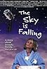 The Sky Is Falling