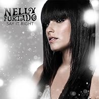 Primary photo for Nelly Furtado: Say It Right