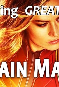 Primary photo for Everything GREAT About Captain Marvel!