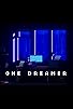 Primary photo for One Dreamer Primary photo for One Dreamer