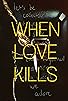 Primary photo for When Love kills