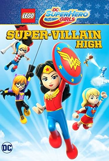LEGO DC Super Hero Girls: Super-villain High 2018