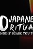 Primary photo for 10 Japanese Rituals That Might Scare You to Death Primary photo for 10 Japanese Rituals That Might Scare You to Death
