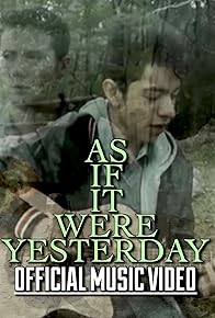 Primary photo for As If It Were Yesterday