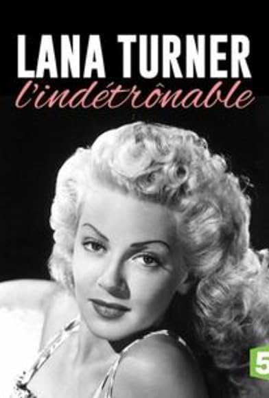 Primary photo for Lana Turner, the Untouchable Primary photo for Lana Turner, the Untouchable